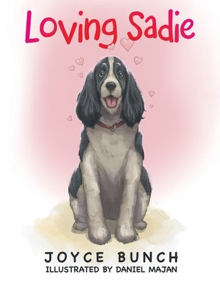 Loving Sadie by Bunch, Joyce