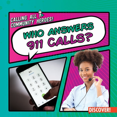 Who Answers 911 Calls? by Emminizer, Theresa