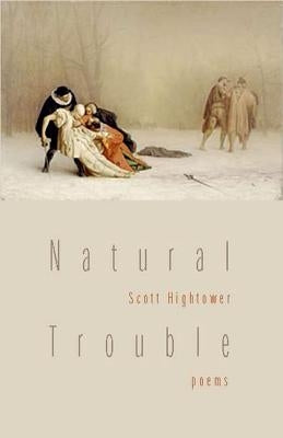 Natural Trouble by Hightower, Scott