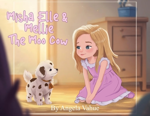 Misha Elle & Mellie The Moo Cow by Vahue, Angela