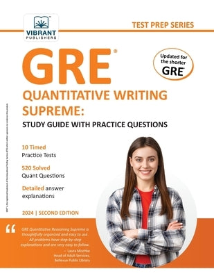 GRE Quantitative Reasoning Supreme: Study Guide with Practice Questions by Publishers, Vibrant Publishers