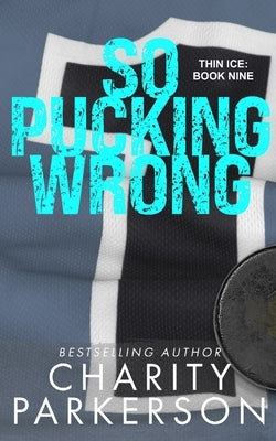 So Pucking Wrong by Parkerson, Charity