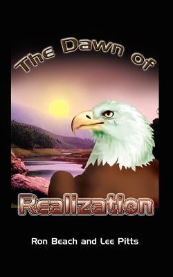 The Dawn of Realization by Beach, Ron