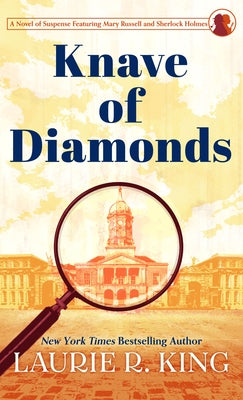 Knave of Diamonds: A Novel of Suspense Featuring Mary Russell and Sherlock Holmes by King, Laurie R.