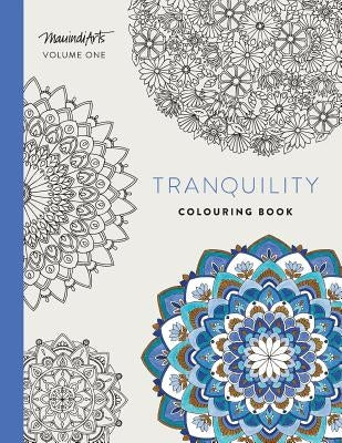 Tranquility: Colouring Book by Mauindiarts