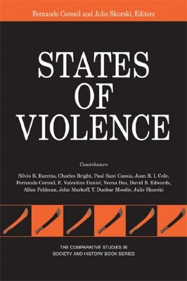 States of Violence by Coronil, Fernando