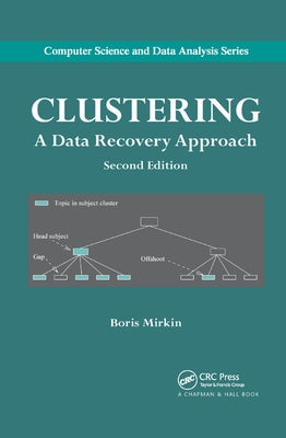 Clustering: A Data Recovery Approach, Second Edition by Mirkin, Boris