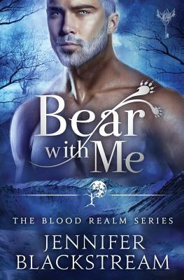 Bear With Me by Blackstream, Jennifer