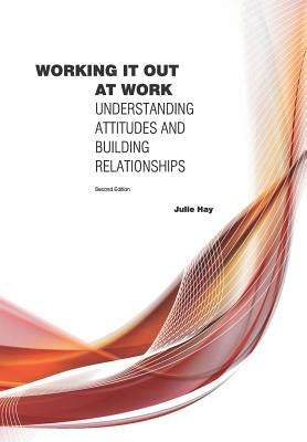 Working it Out at Work by Hay, Julie