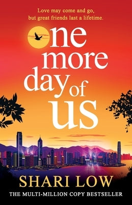 One More Day of Us by Low, Shari