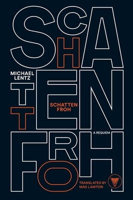 Schattenfroh by Lentz, Michael