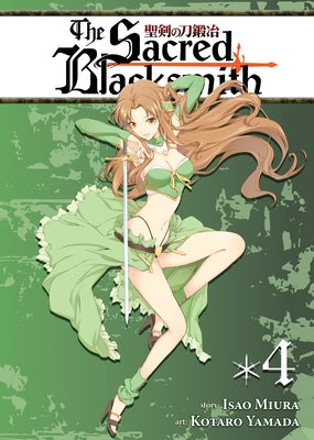 The Sacred Blacksmith, Volume 4 by Miura, Isao
