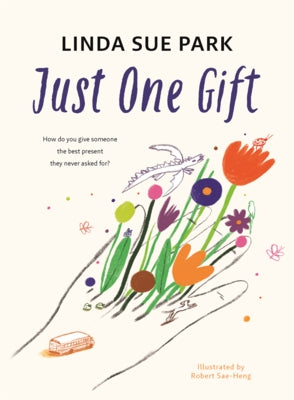 Just One Gift by Park, Linda Sue