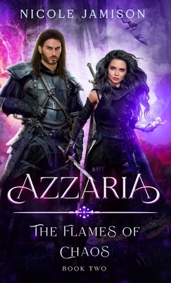 Azzaria: The Flames of Chaos by Jamison, Nicole