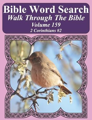 Bible Word Search Walk Through The Bible Volume 159: 2 Corinthians #2 Extra Large Print by Pope, T. W.