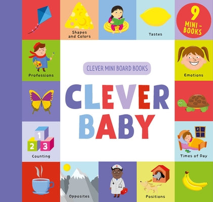 Clever Baby: 9 Mini Board Book Box Set by Clever Publishing
