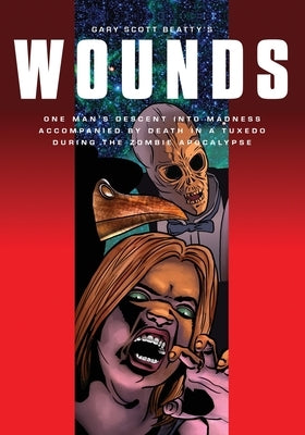 Wounds by Beatty, Gary Scott