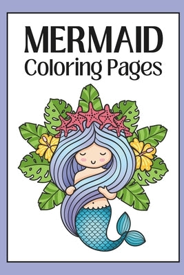 Mermaid Coloring Book - Ideal for ages 4 to 8, sized at 6 x 9 inches for easy handling by Kuna
