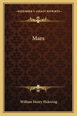 Mars by Pickering, William Henry