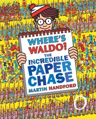 Where's Waldo? the Incredible Paper Chase [With Punch-Out(s)] by Handford, Martin