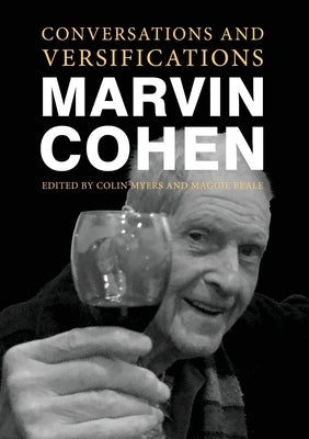 Conversations and Versifications by Cohen, Marvin