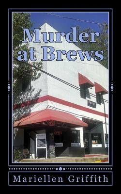 Murder at Brews: Eureka Springs Pub by Griffith, Mariellen