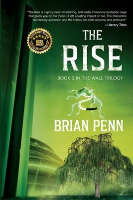 The Rise: Book 3 in The Wall Trilogy by Penn, Penn