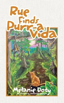Rue Finds Purr-a Vida by Doty, Melanie