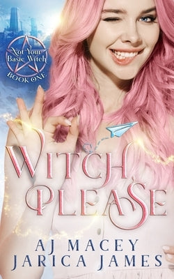 Witch, Please by James, Jarica