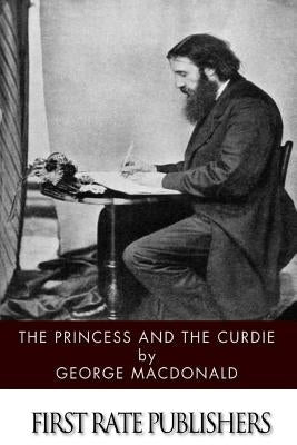 The Princess and the Curdie by MacDonald, George
