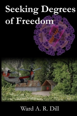 Seeking Degrees of Freedom by Dill, Ward a. R.