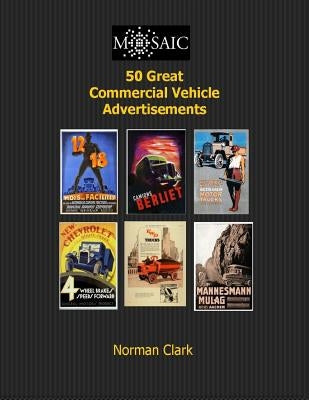 50 Great Commercial Vehicle Advertisements by Clark, Norman