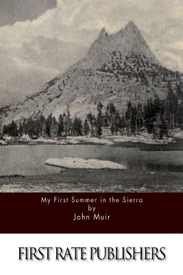 My First Summer in the Sierra by Muir, John