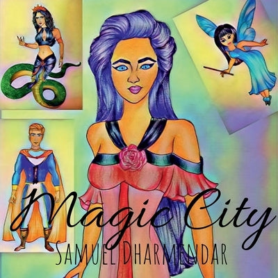 Magic City by Dharmendar, Samuel