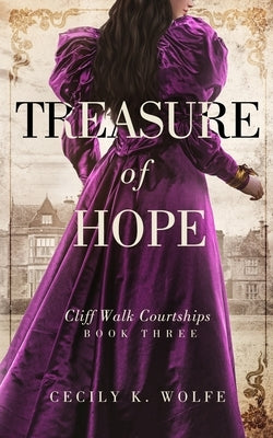 Treasure of Hope by Wolfe, Cecily