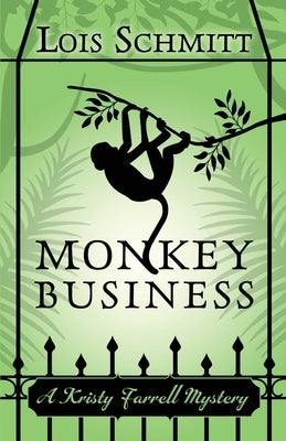 Monkey Business by Schmitt, Lois