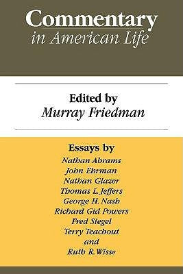 Commentary in American Life by Friedman, Murray
