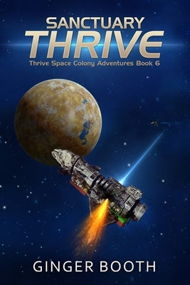 Sanctuary Thrive by Booth, Ginger