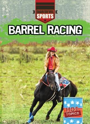 Barrel Racing by Garrison, Hal