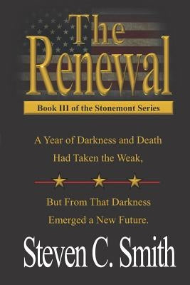 The Renewal by Smith, Steven C.