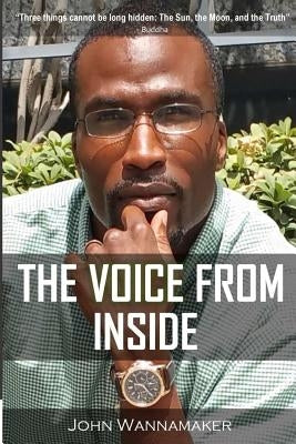 The Voice from Inside: Failure Brings New Knowledge by Wannamaker, John