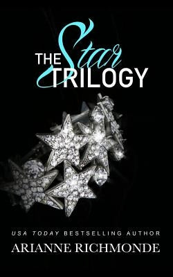 The Star Trilogy by Richmonde, Arianne