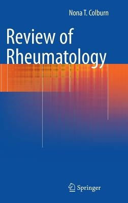 Review of Rheumatology by Colburn, Nona T.