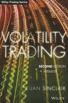 Volatility Trading by Sinclair, Euan