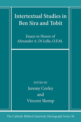 Intertextual Studies in Ben Sira and Tobit by Corley, Jeremy
