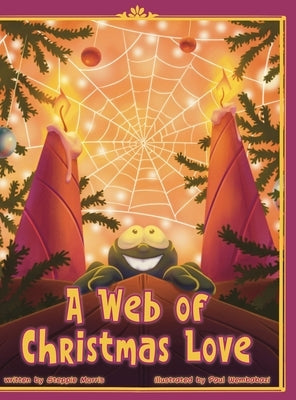 A Web of Christmas Love by Morris, Steppie
