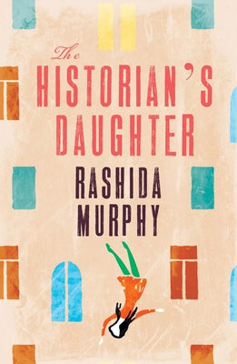 The Historian's Daughter by Murphy, Rashida
