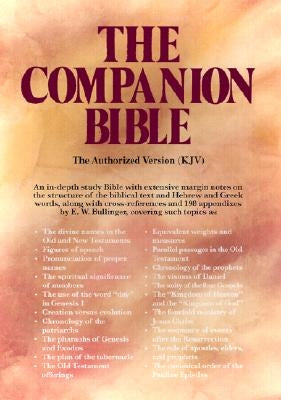 Companion Bible-KJV by Bullinger, E. W.