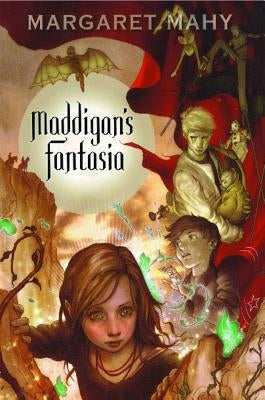 Maddigan's Fantasia by Mahy, Margaret