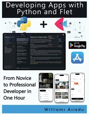 Developing Apps with Python and Flet by Asiedu, Williams
